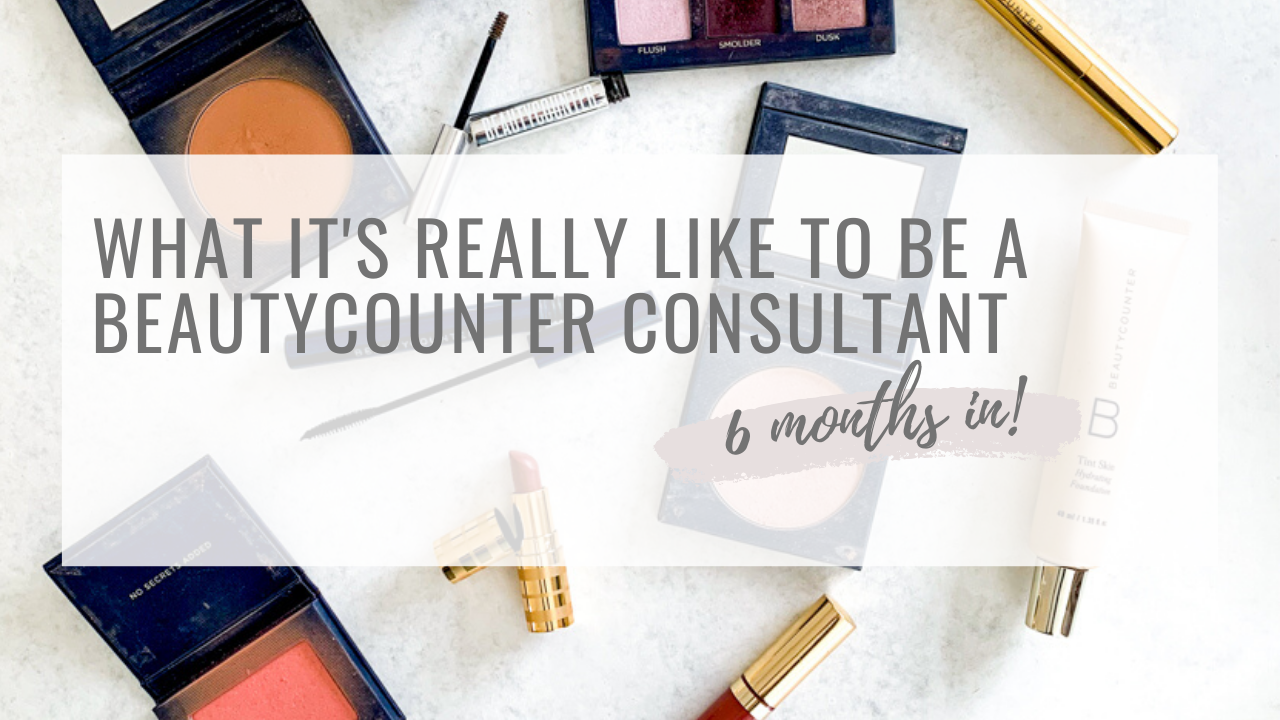 What it's really like to be a beautycounter consultant