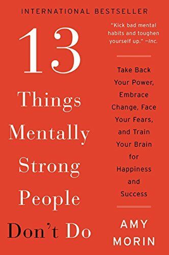 13 things mentally strong people don't do - books for period problems